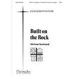 Built on the Rock (Choral Score)