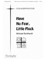 Have No Fear, Little Flock (Choral Score)