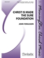 Christ Is Made the Sure Foundation (Choral Score)