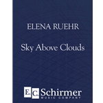Sky Above Clouds (Additional Full Score)
