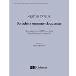 So fades a summer cloud away (Keyboard/Vocal Rehearsal Score)