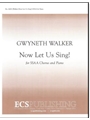 Now Let Us Sing