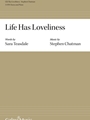 Life Has Loveliness