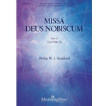 Missa Deus Nobiscum: Mass of God With Us (Choral Score)