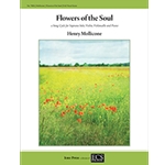 Flowers of the Soul: A Song Cycle for Soprano Solo, Violin, Violoncello and Piano (Full/Vocal Score)