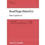 Road Rage (Rated G) (Complete Choral Score)