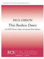 This Peerless Dawn (Choral Score)