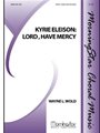 Kyrie Eleison: Lord, Have Mercy