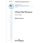 Christ Our Passover: Fraction Anthem (Choral Score)