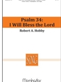Psalm 34: I Will Bless the Lord