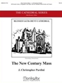 The New Century Mass (Assembly Edition)