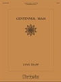 Centennial Mass/ Morningstar Mass (CD Recording)