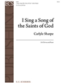 I Sing a Song of the Saints of God