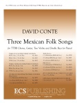 Three Mexican Folk Songs