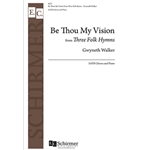 Be Thou My Vision from Three Folk Hymns
