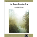 Lay Thy Cheek to Mine, Love