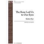 Rose Led Us to Our Eyes