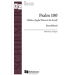 Psalm 100 (Make a Joyful Noise to the Lord)