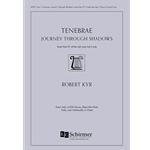 Tenebrae: Journey through Shadows (Piano/Choral Score)