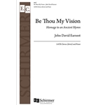 Be Thou My Vision - Homage to an Ancient Hymn