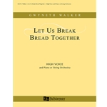 Let Us Break Bread Together (Piano/Vocal Score)