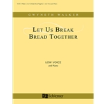 Let Us Break Bread Together