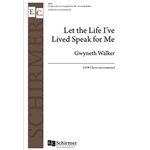 Let the Life I've Lived Speak for Me