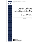Let the Life I've Lived Speak for Me