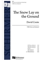 Snow Lay on the Ground