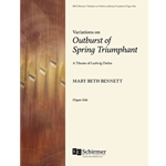 Variations on Outburst of Spring Triumphant