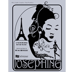 Josephine: A Monodrama in One Scene (Piano/Vocal Score)