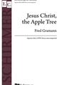 Jesus Christ the Apple Tree