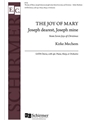 Joy of Mary:  Joseph Dearest, Joseph mine