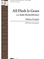 All Flesh Is Grass  from Suite Remembrance
