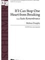 If I Can Stop One Heart from Breaking from Suite Remembrance
