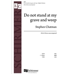 Do not stand at my grave and weep