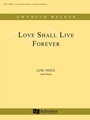 Love Shall Live Forever