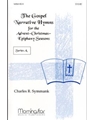 The Gospel Narrative Hymns for the Advent-Christmas-Epiphany Seasons Series A