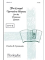 The Gospel Narrative Hymns for the Pentecost Season Series B