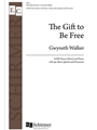 Gift to Be Free