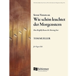 Seven Versets on Wie schön leuchtet der Morgenstern