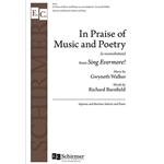 In Praise of Music and Poetry (a reconciliation) from Sing Evermore!