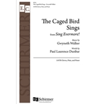 The Caged Bird Sings from Sing Evermore!