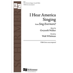 I Hear America Singing from Sing Evermore!