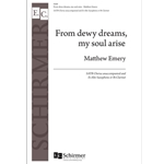From dewy dreams, my soul arise