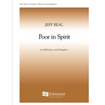 Poor in Spirit (Choral Score)