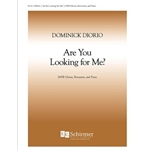 Are You Looking for Me? (Choral Score)