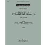 Meditations on Byzantine Hymns, Set 1