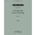 A Prelude for Easter Morning