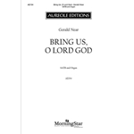 Bring Us, O Lord God